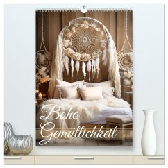 Boho Gemütlichkeit (hochwertiger Premium Wandkalender 2025 DIN A2 hoch), Kunstdruck in Hochglanz - Calvendo;Illgen, Cathrin