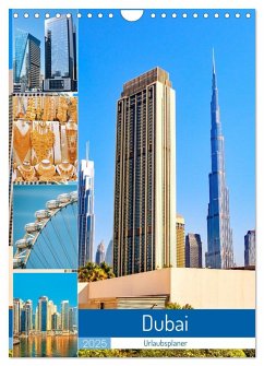 Dubai - Urlaubsplaner (Wandkalender 2025 DIN A4 hoch), CALVENDO Monatskalender