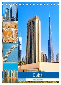 Dubai - Urlaubsplaner (Tischkalender 2025 DIN A5 hoch), CALVENDO Monatskalender