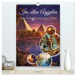 Im alten Ägypten (hochwertiger Premium Wandkalender 2025 DIN A2 hoch), Kunstdruck in Hochglanz - Calvendo;Gierok-Latniak, Steffen