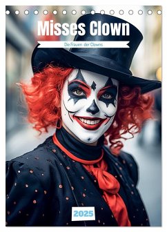 Misses Clown (Tischkalender 2025 DIN A5 hoch), CALVENDO Monatskalender