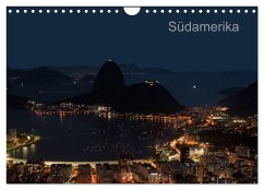 Südamerika (Wandkalender 2025 DIN A4 quer), CALVENDO Monatskalender