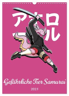 Gefährliche Tier Samurai (Wandkalender 2025 DIN A3 hoch), CALVENDO Monatskalender