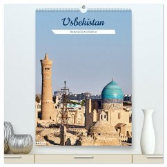 Usbekistan - Historische Architektur (hochwertiger Premium Wandkalender 2025 DIN A2 hoch), Kunstdruck in Hochglanz