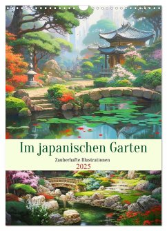 Im japanischen Garten. Zauberhafte Illustrationen (Wandkalender 2025 DIN A3 hoch), CALVENDO Monatskalender
