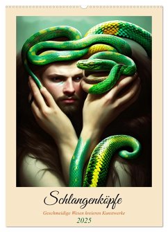 Schlangenköpfe Geschmeidige Wesen kreieren Kunstwerke (Wandkalender 2025 DIN A2 hoch), CALVENDO Monatskalender