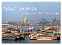 Farbenfrohes Kerala - Eindrücke aus God´s Own Country (Wandkalender 2025 DIN A2 quer), CALVENDO Monatskalender