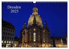 Dresden 2025 (Wandkalender 2025 DIN A3 quer), CALVENDO Monatskalender - Calvendo;Nordstern