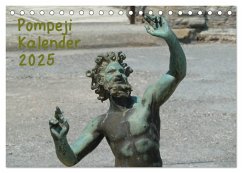 Pompeji-Kalender (Tischkalender 2025 DIN A5 quer), CALVENDO Monatskalender