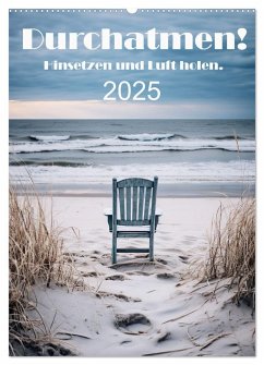 Durchatmen! (Wandkalender 2025 DIN A2 hoch), CALVENDO Monatskalender