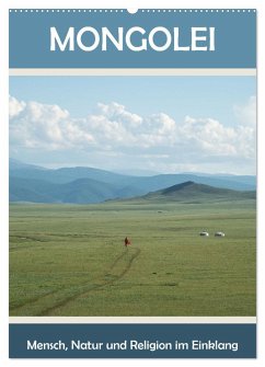 Mongolei - Mensch, Natur und Religion im Einklang (Wandkalender 2025 DIN A2 hoch), CALVENDO Monatskalender