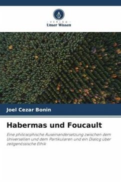 Habermas und Foucault - Bonin, Joel Cezar