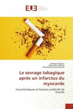 Le sevrage tabagique après un infarctus du myocarde - GARGOURI, Rahma;BEN HALIMA, Manel;Mourali, Momamed Samy