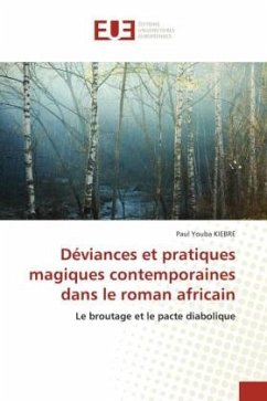 Déviances et pratiques magiques contemporaines dans le roman africain - KIEBRE, Paul Youba