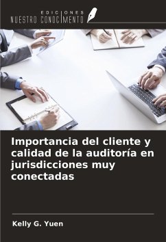 Cover Importancia del cliente y calidad de la auditoría en jurisdicciones muy conectadas