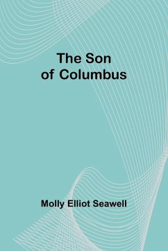 The Son of Columbus - Elliot Seawell, Molly