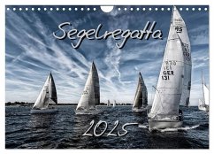 Segelregatta (Wandkalender 2025 DIN A4 quer), CALVENDO Monatskalender