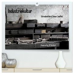 Industriekultur, Schraubenfabrik Zehner, Saalfeld (hochwertiger Premium Wandkalender 2025 DIN A2 quer), Kunstdruck in Hochglanz - Calvendo;Gerlach, DY