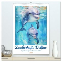 Zauberhafte Delfine. Aquarelle von Spiel und Spaß in den Wellen (hochwertiger Premium Wandkalender 2025 DIN A2 hoch), Kunstdruck in Hochglanz - Calvendo;Hurley, Rose
