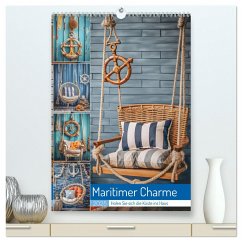 Maritimer Charme (hochwertiger Premium Wandkalender 2025 DIN A2 hoch), Kunstdruck in Hochglanz