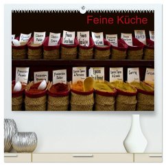 Feine Küche (hochwertiger Premium Wandkalender 2025 DIN A2 quer), Kunstdruck in Hochglanz