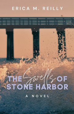 The Swells of Stone Harbor - Reilly, Erica M