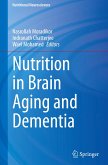 Nutrition in Brain Aging and Dementia