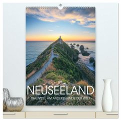 NEUSEELAND - TRAUMZIEL AM ANDEREN ENDE DER WELT (hochwertiger Premium Wandkalender 2025 DIN A2 hoch), Kunstdruck in Hochglanz