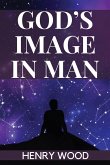 God's Image in Man