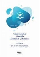 Güzel Sanatlar Alaninda Akademik Calismalar - Haziran 2023 - Beste cevik Kilic, Deniz; Arapgirlioglu, Hasan