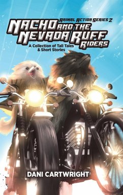 Nacho and the Nevada Ruff Riders - Cartwright, Dani