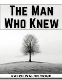 The Man Who Knew