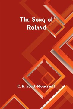 The Song of Roland - K. Scott-Moncrieff, C.