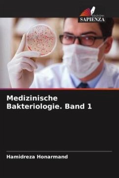 Medizinische Bakteriologie. Band 1 - Honarmand, Hamidreza