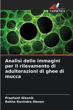 Analisi delle immagini per il rilevamento di adulterazioni di ghee di mucca - Wasnik, Prashant;Menon, Rekha Ravindra