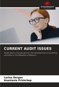 CURRENT AUDIT ISSUES - Dergun, Larisa;Prishchep, Anastasia