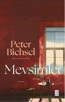 Mevsimler - Bichsel, Peter