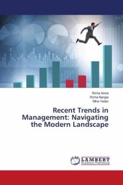 Recent Trends in Management: Navigating the Modern Landscape - Arora, Richa;Nangia, Richa;Yadav, Mina