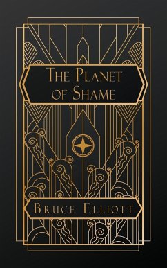 The Planet of Shame - Elliott, Bruce