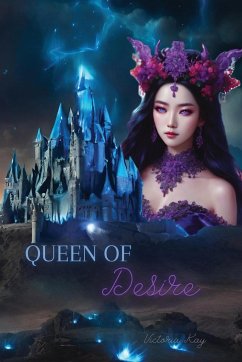 Queen of Desire - Franks, Victoria Kay