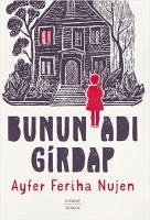 Bunun Adi Girdap - Feriha Nujen, Ayfer