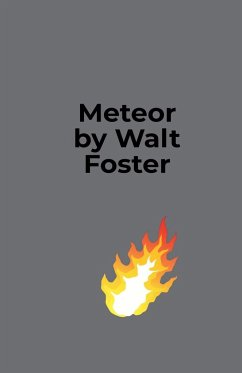 Meteor! - Foster, Walter