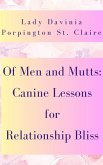Of Men and Mutts: Canine Lessons for Relationship Bliss (eBook, ePUB)