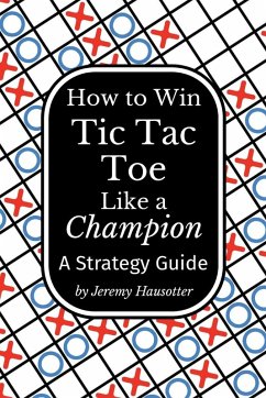 Cover How to Win Tic Tac Toe Like a Champion