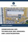 VERBESSERUNG DER TECHNOLOGIE DER VERKEHRS- UND LOGISTIKZENTREN