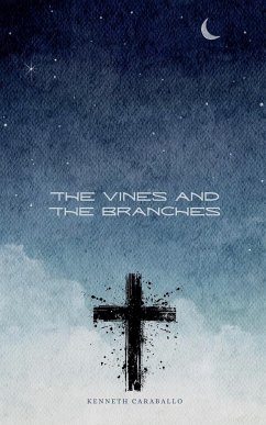 The Vines and the Branches - Caraballo, Kenneth