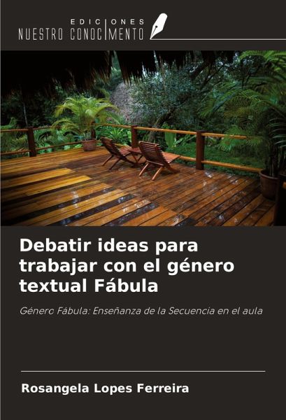 Debatir ideas para trabajar con el género textual Fábula