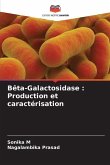 Bêta-Galactosidase : Production et caractérisation