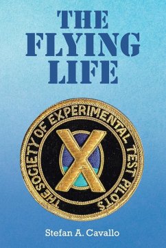 The Flying Life - Cavallo, Stefan A.