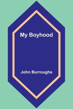 My Boyhood - Burroughs, John